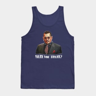 Were you there? Tank Top